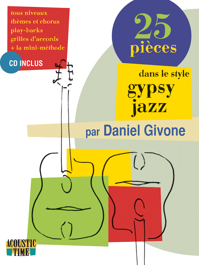 Débutant guitare manouche, la méthode universelle - Daniel Givone - Jj  Rebillard - Livre + CD Audio - Au fil des mots BLAGNAC