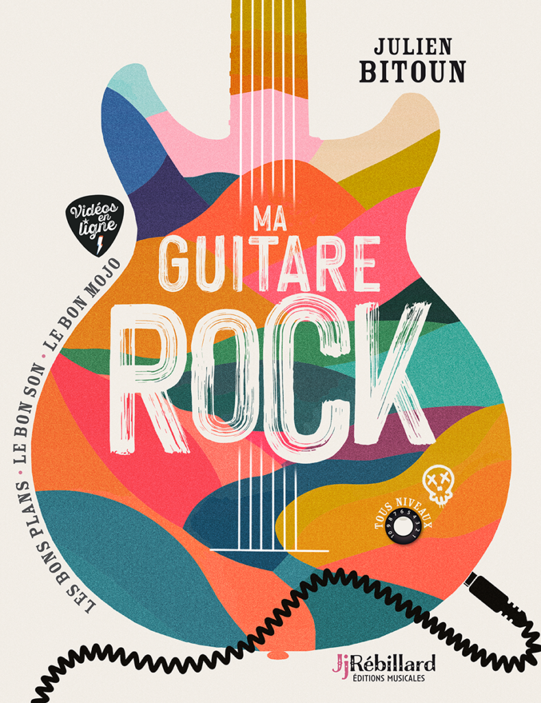 Ma Guitare Rock – Julien Bitoun